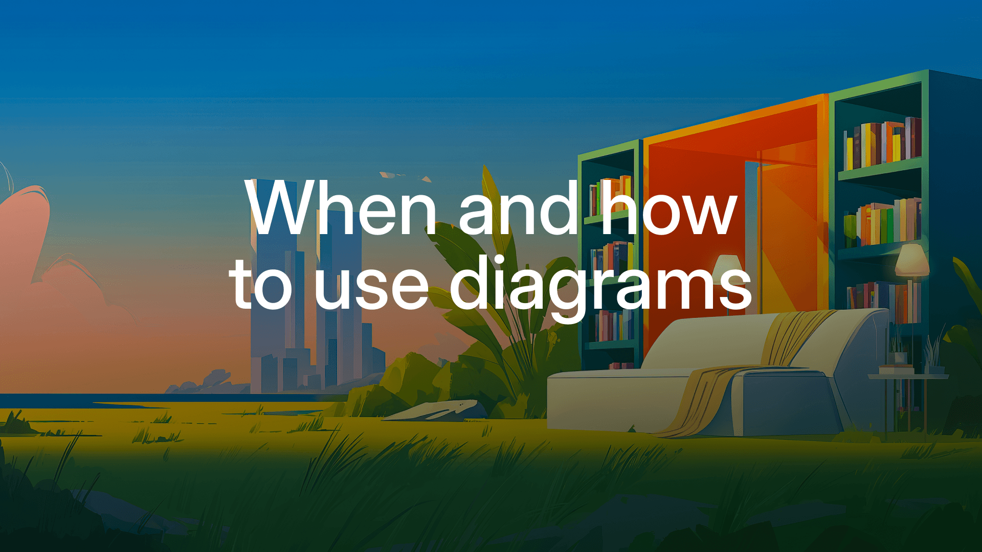 Documentation diagrams: when to use them and how to keep them accurate
