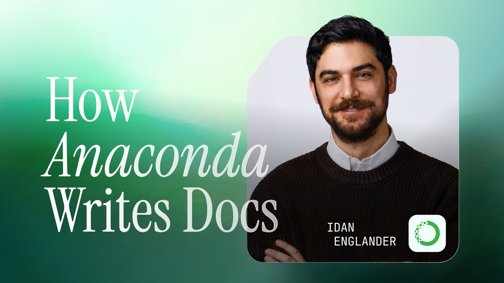 How Anaconda writes documentation