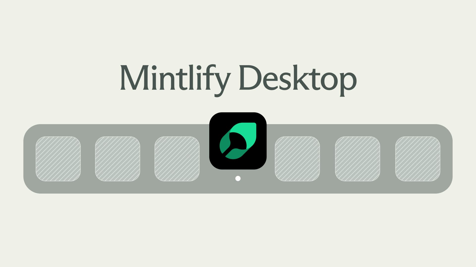 Meet Mintlify Desktop