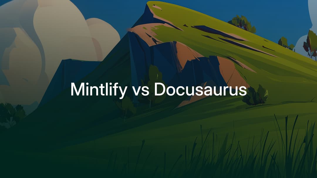 Mintlify vs Docusaurus: Which Documentation Platform Should You Choose in 2026?