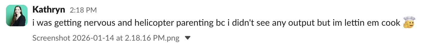 Slack message from Kathryn monitoring the situation